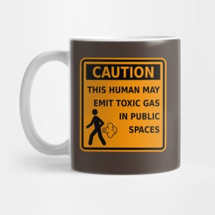 Fart Caution This Human May Emit Toxic Gas Funny Gag Gift Mug